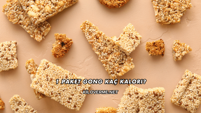 1 Paket Gong Kaç Kalori?
