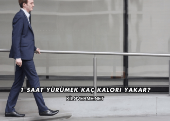 1 Saat Yürümek Kaç Kalori Yakar?