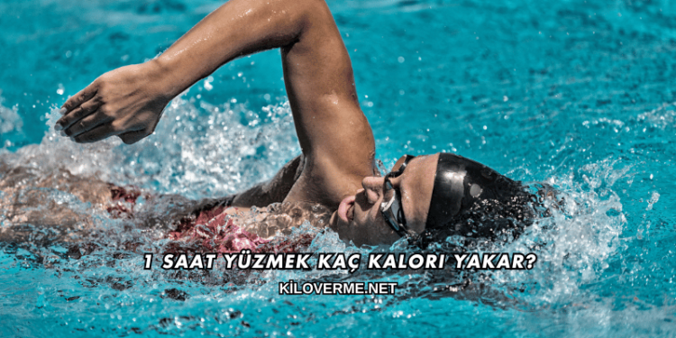 1 Saat Yüzmek Kaç Kalori Yakar?