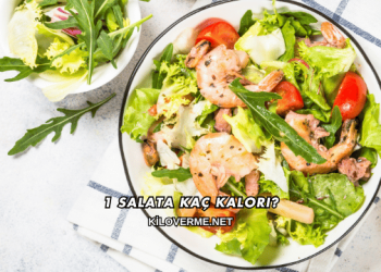 1 Salata Kaç Kalori?