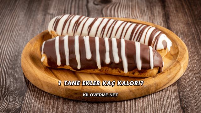 1 Tane Ekler Kaç Kalori?