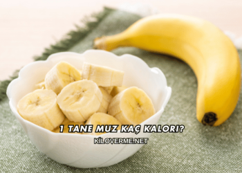 1 Tane Muz Kaç Kalori?