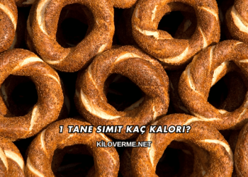 1 Tane Simit Kaç Kalori?
