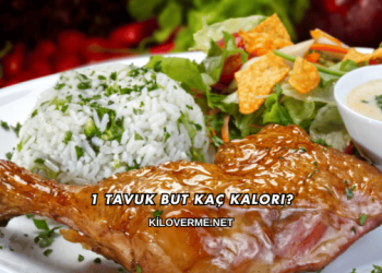 1 Tavuk But Kaç Kalori?