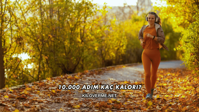 10.000 Adım Kaç Kalori?