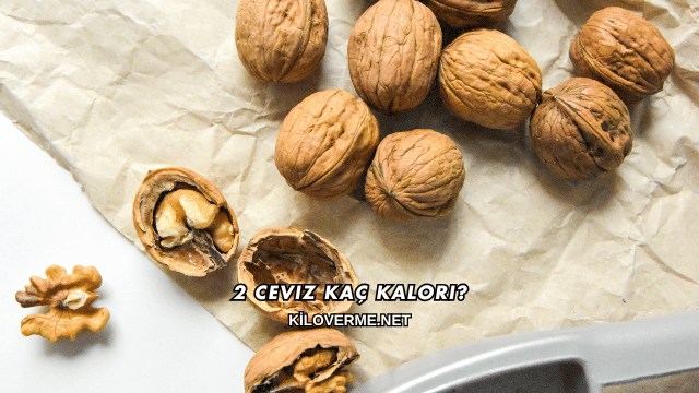 2 Ceviz Kaç Kalori?