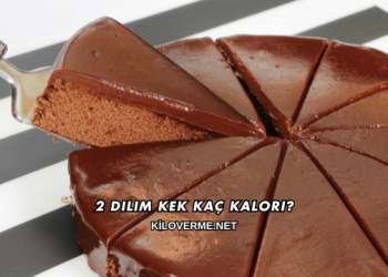 2 Dilim Kek Kaç Kalori?