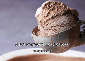 2 Top Dondurma Kaç Kalori?