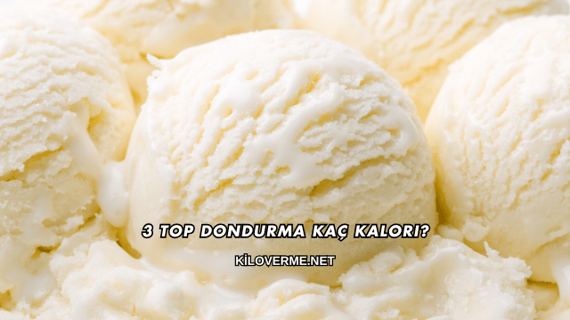 3 Top Dondurma Kaç Kalori?