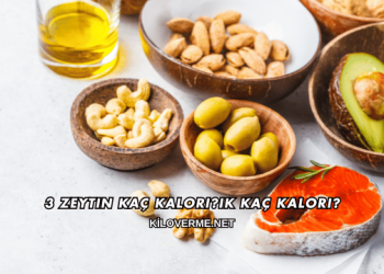 3 Zeytin Kaç Kalori?