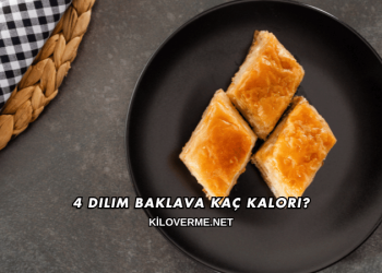 4 Dilim Baklava Kaç Kalori?