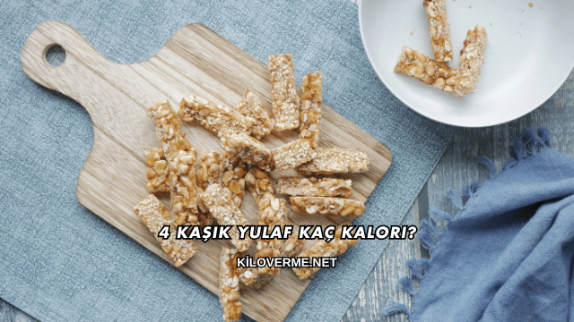 4 Kaşık Yulaf Kaç Kalori?
