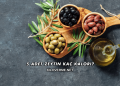 5 Adet Zeytin Kaç Kalori?