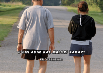 8 Bin Adım Kaç Kalori Yakar?