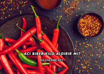 Acı Biber Kilo Aldırır mı?