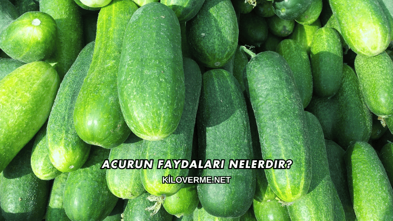 Acurun Faydaları Nelerdir?