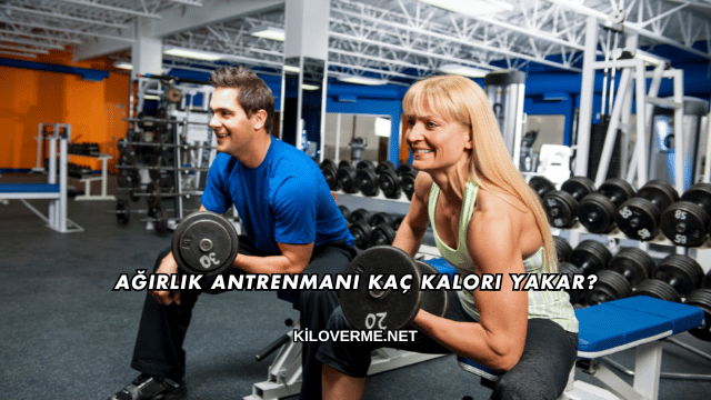 Ağırlık Antrenmanı Kaç Kalori Yakar?
