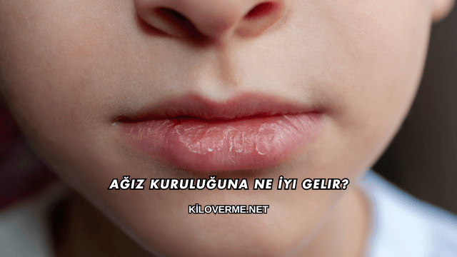 Ağız Kuruluğuna Ne İyi Gelir?