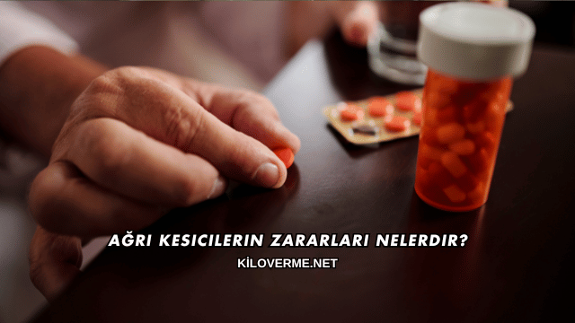Ağrı Kesicilerin Zararları Nelerdir?
