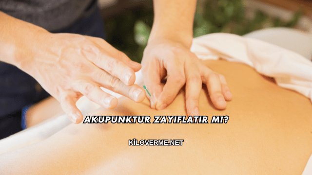 Akupunktur Zayıflatır mı?