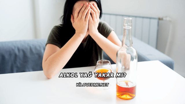 Alkol Yağ Yakar mı?