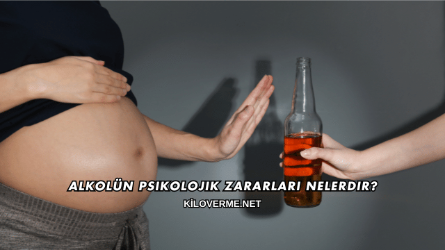 Alkolün Psikolojik Zararları Nelerdir?
