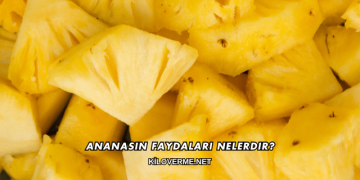 Ananasın Faydaları Nelerdir?