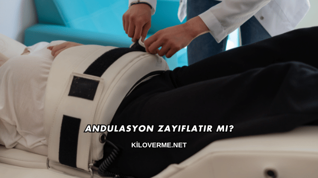 Andulasyon Zayıflatır mı?