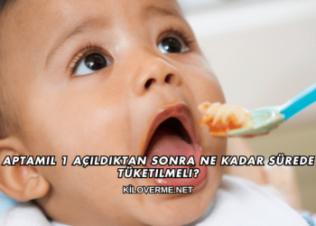 Aptamil 1 Açıldıktan Sonra Ne Kadar Sürede Tüketilmeli?