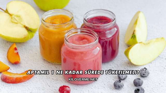 Aptamil 1 Ne Kadar Sürede Tüketilmeli?