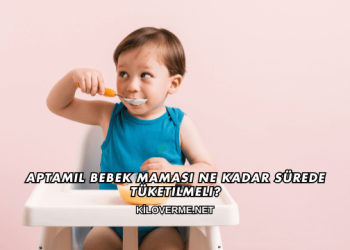 Aptamil Bebek Maması Ne Kadar Sürede Tüketilmeli?
