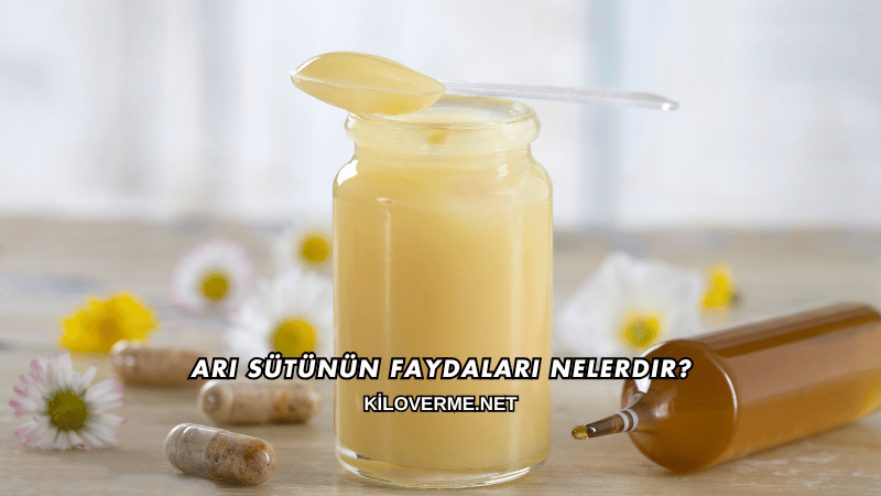 Arı Sütünün Faydaları Nelerdir?