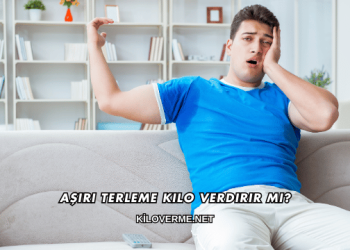 Aşırı Terleme Kilo Verdirir mi?