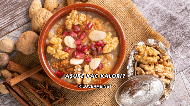Aşure Kaç Kalori?