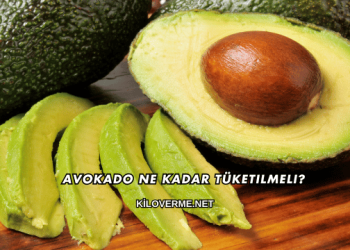 Avokado Ne Kadar Tüketilmeli?