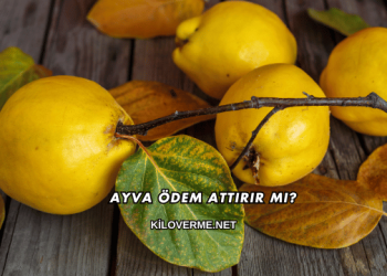 Ayva Ödem Attırır mı?