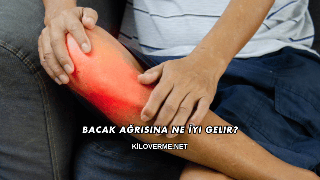 Bacak Ağrısına Ne İyi Gelir?