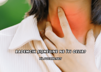 Bademcik Şişmesine Ne İyi Gelir?