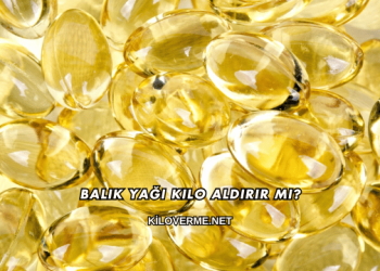 Balık Yağı Kilo Aldırır mı?
