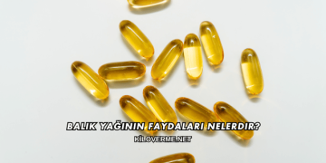 Balık Yağının Faydaları Nelerdir?