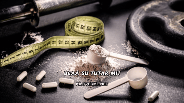 Bcaa Su Tutar mı?
