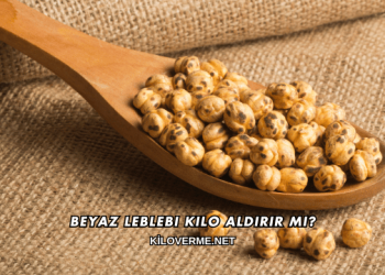 Beyaz Leblebi Kilo Aldırır mı?