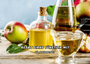 Beyaz Sirke Tüketilir mi?