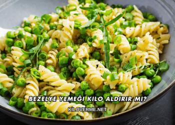 Bezelye Yemeği Kilo Aldırır mı?