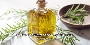 Biberiye Yağının Faydaları Nelerdir?