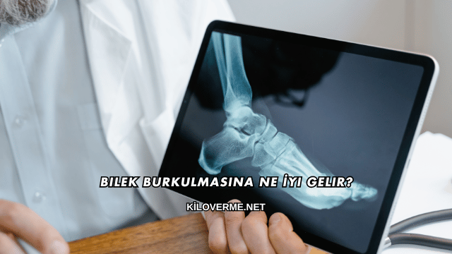 Bilek Burkulmasına Ne İyi Gelir?