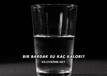 Bir Bardak Su Kaç Kalori?