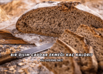 Bir Dilim Çavdar Ekmeği Kaç Kalori?
