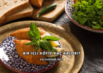 Bir İçli Köfte Kaç Kalori?