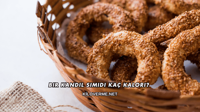 Bir Kandil Simidi Kaç Kalori?